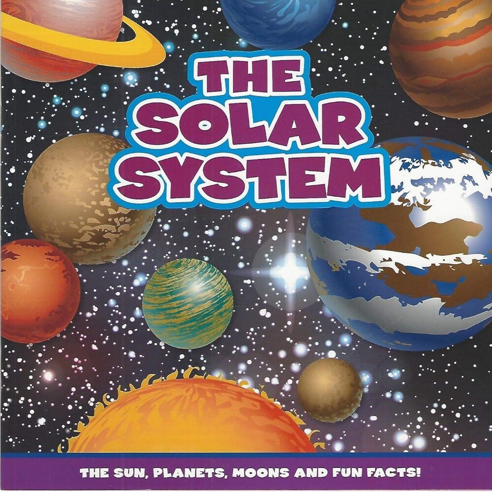 Colorful Picture Book: The Solar System - The Sun, Planets, Moons and Fun Facts!
